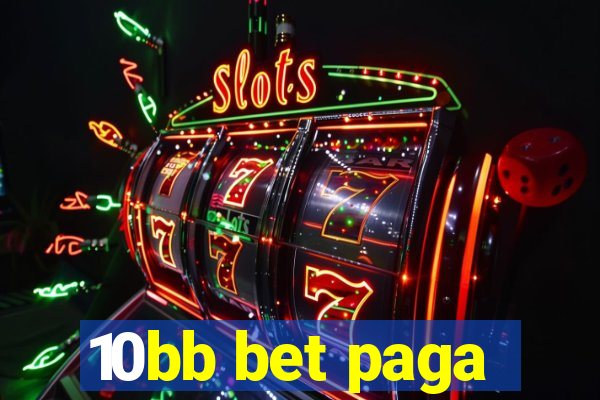 10bb bet paga